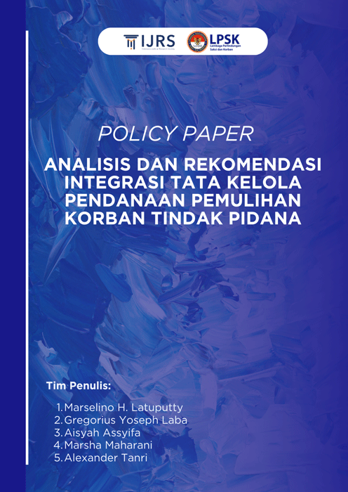 Policy-Brief---Analisis-dan-Rekomendasi-Integrasi-Tata-Kelola-Pendanaan-Pemulihan-Korban-Tindak-Pidana-1